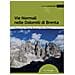 Alberto Bernardi - Vie normali nelle Dolomiti di Brenta - Foto miniatura 2