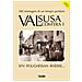 Alfredo Gilibert - Valsusa com'era. Vol. 1: Si'N poughessan rnèisse... - Foto miniatura 1