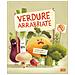 Claudio Gobbetti - Verdure arrabbiate. Ediz. a colori - Foto miniatura 1