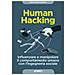 Christopher Hadnagy - Human hacking. Influenzare e manipolare il comportamento umano con l'ingegneria sociale - Foto miniatura 1