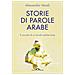 Alessandro Vanoli - Storie Di Parole Arabe. Il Racconto Di Un Mondo Mediterraneo - Foto miniatura 1