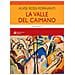 Alvise Rossi Fioravanti - La Valle Del Caimano. Giochi E Scherzi Del '50 - Foto miniatura 1