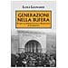 Luigi Leonardi - Generazioni nella bufera. Storie di sopravvivenza e resistenza in Lunigiana - Foto miniatura 1