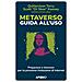 Terry Quharrison - Metaverso: guida all'uso. Prepararsi a innovare per la prossima rivoluzione di internet - Foto miniatura 1