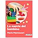 Maria Montessori - La mente del bambino - Foto miniatura 1