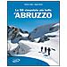 Stefano Ardito - Le 50 ciaspolate più belle d'Abruzzo - Foto miniatura 1