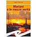 Maria Masella - Mariani E Le Mezze Verità - Foto miniatura 2