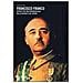 Francisco Franco. Appunti per una fenomenologia della potenza e del potere - Foto miniatura 1