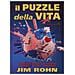 Jim Rohn - Il Puzzle Della Vita. Le 5 Tessere Essenziali Del Successo Materiale. . . Mentale. . . Emozionale - Foto miniatura 1