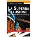Andrea Novelli - La superba illusione. Un'altra indagine dell'investigatore Astengo - Foto miniatura 1