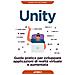 Giambattista De Giorgis - Unity. Guida pratica per sviluppare applicazioni di realtà virtuale e aumentata - Foto miniatura 1