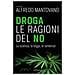 Alfredo Mantovano - Droga. Le ragioni del no. La scienza, la legge, le sentenze - Foto miniatura 2