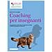 Mario E. M. Fumagalli - Coaching per insegnanti. Una guida per valorizzare le relazioni in classe e affinare gli approcci educativi - Foto miniatura 1