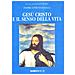 Livio Fanzaga - Gesù Cristo e il senso della vita - Foto miniatura 1