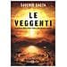 Saverio Gaeta - Le veggenti. Le profezie delle anime-vittima che salvano il mondo - Foto miniatura 1