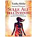 Taisha Abelar - Sulle Ali Dell'intento. Le Ultime Lezioni Di Don Juan E Carlos Castaneda - Foto miniatura 1