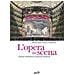 Mercedes Viale Ferrero - L'opera In Scena. Luogo Teatrale E Spazio Scenico - Foto miniatura 1