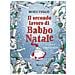 Michele D'ignazio - Il Secondo Lavoro Di Babbo Natale - Foto miniatura 1