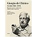 Giorgio De Chirico - Scritti. 1910-1978. Romanzi, Poesie, Scritti Teorici, Critici, Tecnici E Interviste - Foto miniatura 1