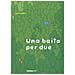 Loïc Froissart - Una baita per due. Ediz. a colori - Foto miniatura 1