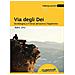 Andrea Greci - Via degli dei. Da Bologna a Firenze attraverso l'Appennino - Foto miniatura 1