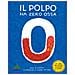 Anne Richardson - Il Polpo Ha Zero Ossa. Un Libro Per Contare E Scoprire Il Mondo - Foto miniatura 2