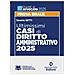 Saverio Setti - Ultimissimi casi di Diritto Amministrativo per l'esame di Avvocato 2025. Con espansione online - Foto miniatura 1