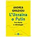 Andrea Graziosi - L'ucraina E Putin Tra Storia E Ideologia - Foto miniatura 1