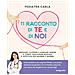 Pediatra Carla - Ti racconto di te e di noi. Imparare, scoprire e narrare insieme il corpo: educazione sessuale e affettiva per bambine e bambini - Foto miniatura 2