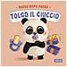 Giulia Pesavento - Tolgo Il Ciuccio. Passo Dopo Passo. Board Books. Ediz. A Colori - Foto miniatura 1