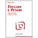 Mario Schermi - Educare e punire. L'esperienza educativa nella difficile impresa di «liberare» e «contenere» - Foto miniatura 1