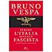 Bruno Vespa - Perché L'italia Diventò Fascista (e Perché Il Fascismo Non Può Tornare)  - Foto miniatura 1