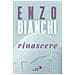 Rinascere Enzo Bianchi - Foto miniatura 1