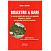 Glenn B. Infield - Disastro a Bari. La storia inedita del più grave episodio di guerra chimica nel secondo conflitto mondiale - Foto miniatura 1