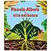 Lucy Brownridge - Piccolo Albero e la vita nel bosco. Ediz. a colori - Foto miniatura 1