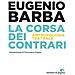 Eugenio Barba - La Corsa Dei Contrari. Antropologia Teatrale - Foto miniatura 1