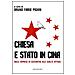Bruno Fabio Pighin - Chiesa e stato in Cina. Dalle imprese di Costantini alle svolte attuali - Foto miniatura 1