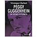Véronique Chalmet - Peggy Guggenheim. Un sogno d'eternità - Foto miniatura 1