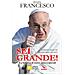 Francesco (Jorge Mario Bergoglio) - Sei grande! La bellezza di essere unici e speciali - Foto miniatura 1