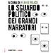 Andrea Monda - Lo sguardo politico dei grandi narratori - Foto miniatura 1