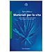 Devis Bellucci - Materiali Per La Vita. Le Incredibili Storie Dei Biomateriali Che Riparano Il Nostro Corpo - Foto miniatura 1