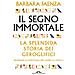 Barbara Faenza - Il Segno Immortale. La Splendida Storia Dei Geroglifici. Decifrare La Scrittura Per Capire La Civiltà - Foto miniatura 1