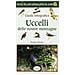 Sergio Abram - Uccelli delle nostre montagne. Guida fotografica. Natura da zaino - Foto miniatura 2