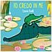 Emma Dodd - Io credo in me. Ediz. a colori - Foto miniatura 1