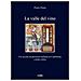 Pietro Pinna - La Valle Del Vino. Un Secolo Di Presenza Italiana In California (1850-1950) - Foto miniatura 1