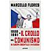Marcello Flores - 1989-1991. Il crollo del comunismo in Europa orientale e in Russia - Foto miniatura 1