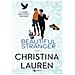 Christina Lauren - Beautiful stranger. Beautiful bastard. Nuova ediz.. Vol. 2 - Foto miniatura 1