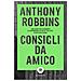 Anthony Robbins - Consigli Da Amico - Foto miniatura 1