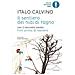 Italo Calvino - Il Sentiero Dei Nidi Di Ragno. Con Il Racconto Inedito Flirt Prima Di Battersi - Foto miniatura 2