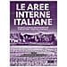 Le Aree Interne Italiane. Un Banco Di Prova Per Interpretare E Progettare I Territori Marginali - Foto miniatura 1